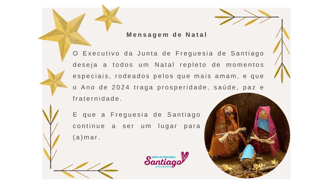 Mensagem de Natal da Junta de Freguesia de Santiago