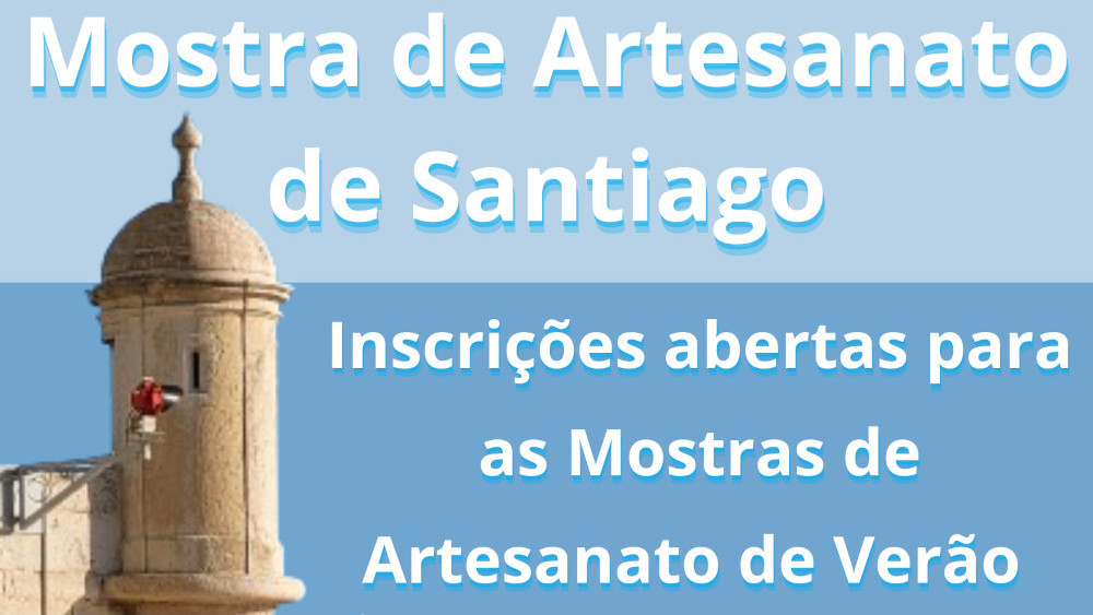 Inscrições para as Mostras de Artesanato de Verão